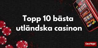 Bästa Utländska Casino - En Guide till Topprankade Spelutvecklare