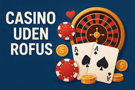 Spil Ansvarligt Casino Uden for Rofus